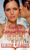 Fierce Competition Michelle M. Pillow 9780352341242 Virgin Publishing