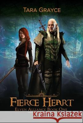 Fierce Heart Tara Grayce 9781943442201 Sword & Cross Publishing - książka