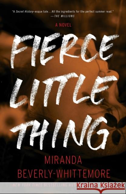 Fierce Little Thing: A Novel Miranda Beverly-Whittemore 9781250779441 Flatiron Books - książka