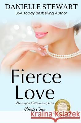 Fierce Love Danielle Stewart 9781530471461 Createspace Independent Publishing Platform - książka