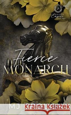 Fierce Monarch Mj Crouch 9781950802913 Calamittie Jane Publishing - książka