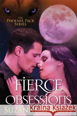 Fierce Obsessions Suzanne Wright 9781477848753 Montlake Romance - książka