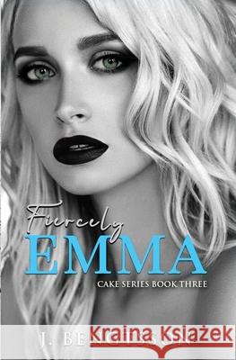 Fiercely Emma J. Bengtsson 9781949975109 J. Bengtsson - książka