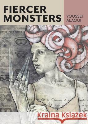 Fiercer Monsters Youssef Alaoui 9780998134826 Nomadic Press - książka