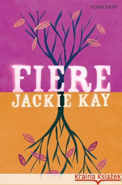 Fiere Kay, Jackie 9780330513371 Pan Macmillan - książka