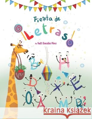 Fiesta de Letras Alynor D?az Yudit Gonz?le 9781957417707 Snow Fountain Press - książka