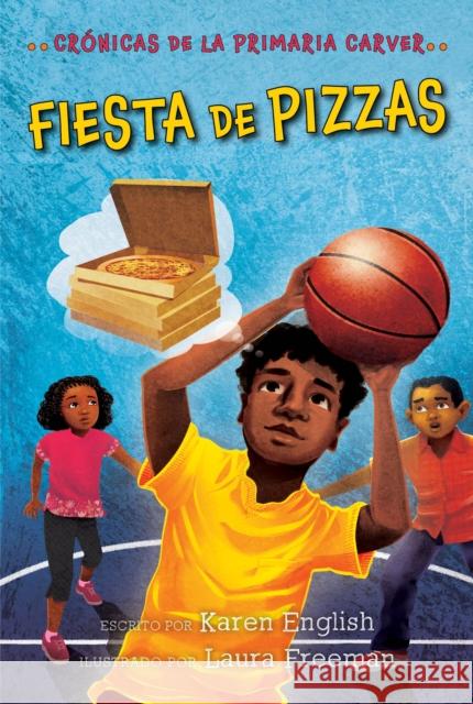 Fiesta de Pizzas: Pizza Party (Spanish Edition) English, Karen 9780358252009 Clarion Books - książka