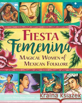 Fiesta Femenina Mary-Joan Gerson Maya Christina Gonzalez 9781782854258 Barefoot Books - książka
