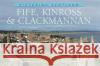 Fife, Kinross & Clackmannan: Picturing Scotland: A photographic journey from St Andrews to Alloa Colin Nutt 9781906549244 Ness Publishing