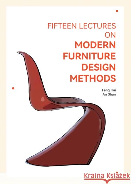 Fifteen Lectures on Modern Furniture Design Methods An Shun 9781764075428 The Images Publishing Group - książka