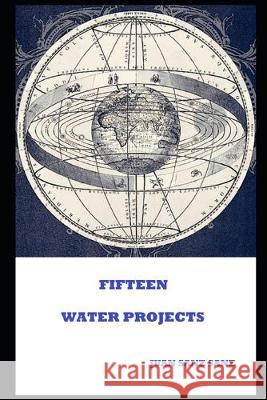 Fifteen Water Projects Juan San 9781694887931 Independently Published - książka