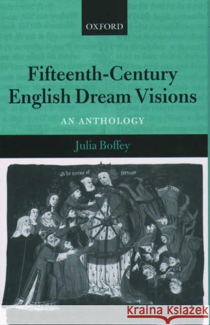 Fifteenth-Century English Dream Visions: An Anthology Boffey, Julia 9780199263981  - książka