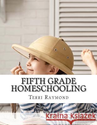 Fifth Grade Homeschooling: (Math, Science and Social Science Lessons, Activities, and Questions) Sherman, Greg 9781500366773 Createspace - książka