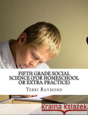 Fifth Grade Social Science (For Homeschool or Extra Practice) Homeschool Brew 9781500356668 Createspace - książka