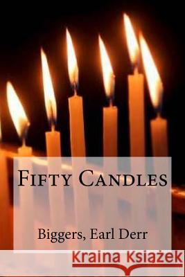 Fifty Candles Biggers Ear Edibooks 9781535398381 Createspace Independent Publishing Platform - książka