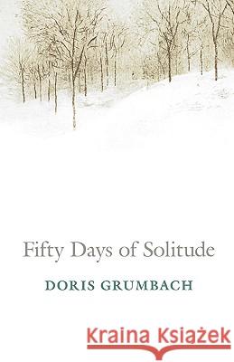 Fifty Days of Solitude Grumbach, Doris 9780807070611 Beacon Press - książka