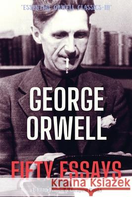 Fifty Essays George Orwell 9786257120951 E-Kitap Projesi & Cheapest Books - książka