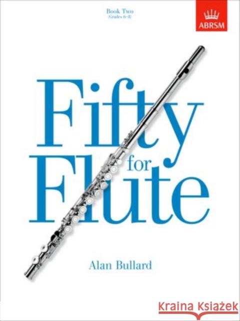 Fifty for Flute, Book Two : (Grades 6-8)   9781854728678  - książka