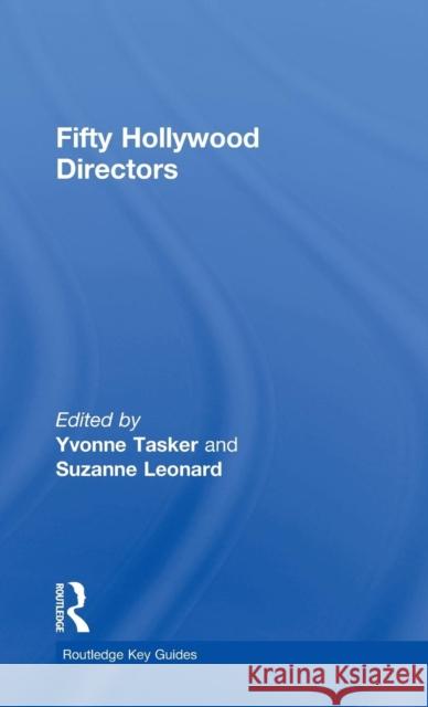 Fifty Hollywood Directors Yvonne Tasker 9780415501392 Routledge - książka