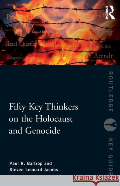 Fifty Key Thinkers on the Holocaust and Genocide Paul Bartrop 9780415775519  - książka