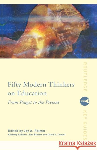 Fifty Modern Thinkers on Education: From Piaget to the Present Bresler, Liora 9780415224093  - książka