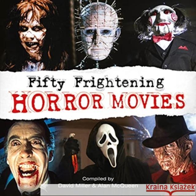 Fifty Most Frightening Horror Films David Miller 9781782816485 G2 Entertainment Ltd - książka