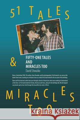 Fifty-One Tales and Miracles Too David Shwaiko 9781664135642 Xlibris Us - książka