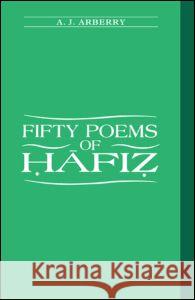 Fifty Poems of Hafiz A.J Arberry 9780700702756 Taylor & Francis - książka
