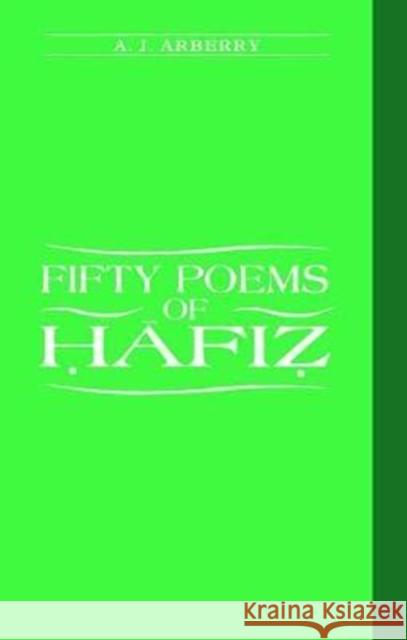 Fifty Poems of Hafiz A. J. Arberry 9781138406001 Routledge - książka