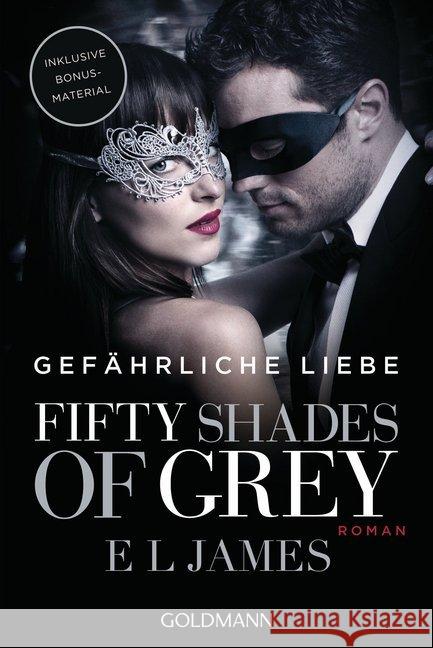 Fifty Shades of Grey - Gefährliche Liebe. Bd.2 : Roman James, E. L. 9783442485277 Goldmann - książka