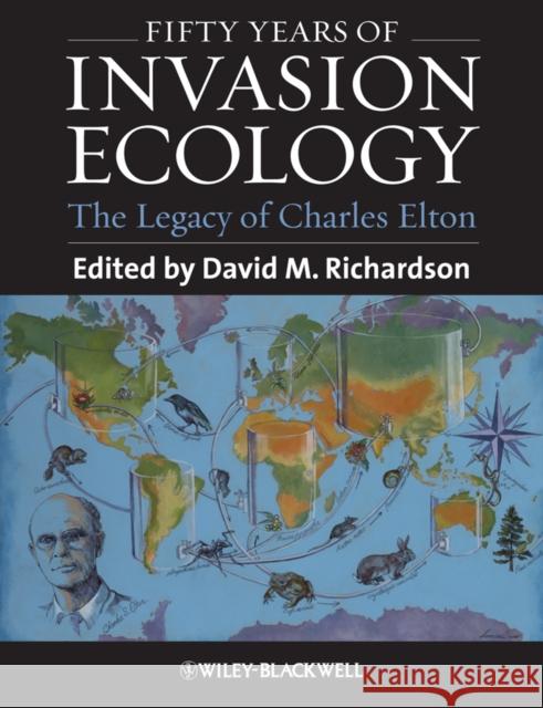 Fifty Years of Invasion Ecology: The Legacy of Charles Elton Richardson, David M. 9781444335866 Wiley-Blackwell - książka