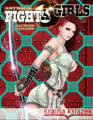 FIGHT4GIRLS - Fight For Girls Illustration Book Caccamo, Alfredo 9781518685279 Createspace - książka