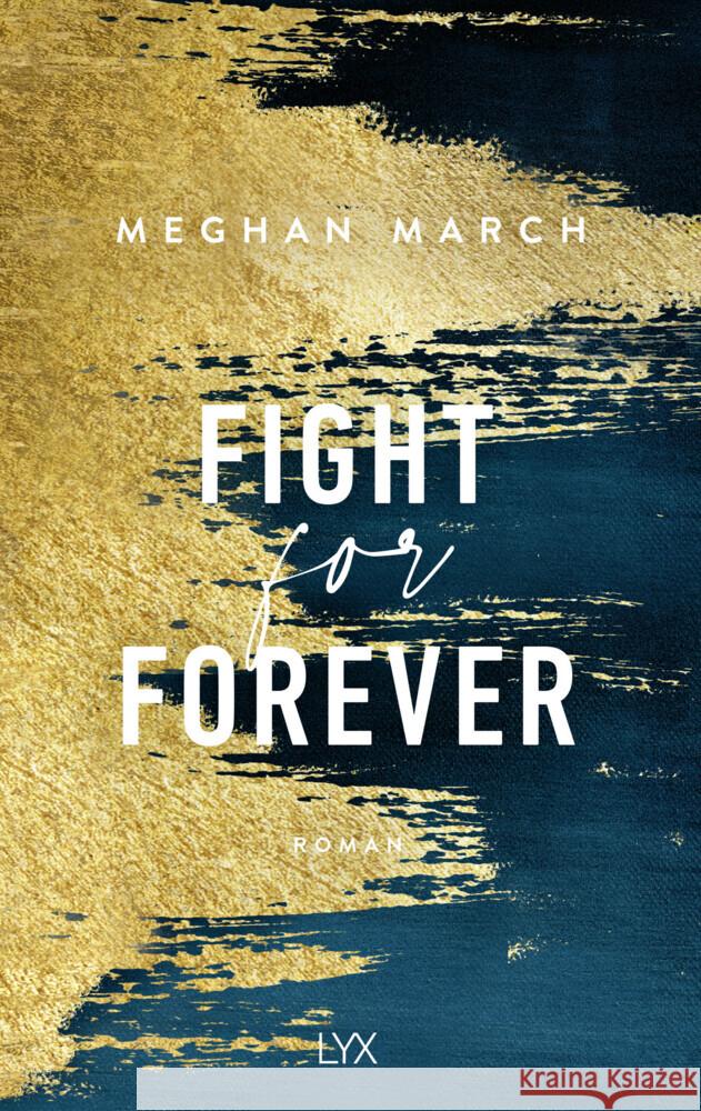 Fight for Forever March, Meghan 9783736314382 LYX - książka