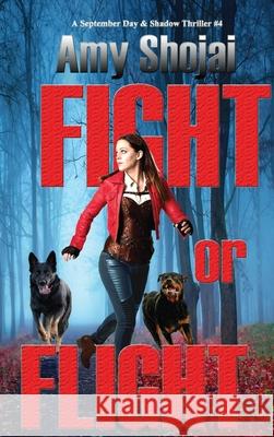 Fight Or Flight Amy Shojai 9781948366380 Furry Muse Publications - książka