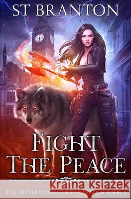 Fight The Peace CM Raymond Le Barbant St Branton 9781649710192 Lmbpn Publishing - książka