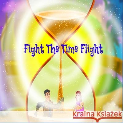 Fight The Time Flight Kumar, Sanjay 9781514159651 Createspace - książka