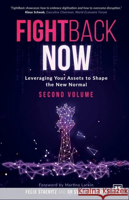 Fightback Now: Leveraging Your Assets to Shape the New Normal Felix Staeritz Sven Jungmann 9781911671336 Lid Publishing - książka