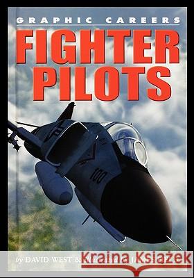 Fighter Pilots David West 9781435837850 Rosen Publishing Group - książka