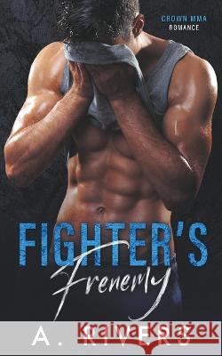 Fighter's Frenemy A Rivers   9798215726242 Two Roads Press Limited - książka