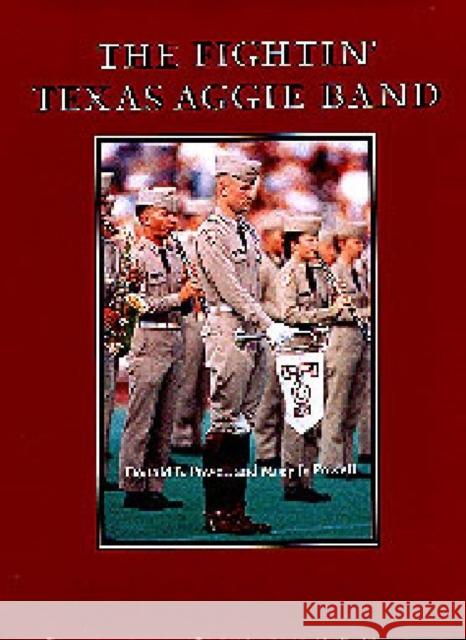 Fightin' Texas Aggie Band-Ltd  9780890966310 Texas A & M University Press - książka