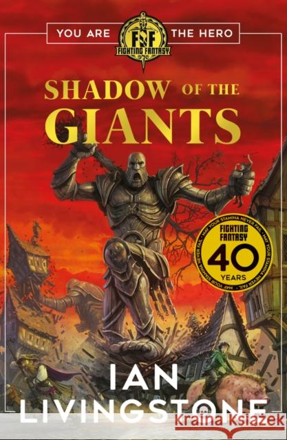 Fighting Fantasy: Shadow of the Giants Ian Livingstone, Mike McCarthy 9780702323096 Scholastic - książka