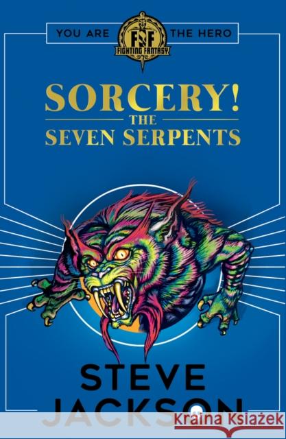 Fighting Fantasy: Sorcery 3: The Seven Serpents Steve Jackson 9780702314193 Scholastic - książka