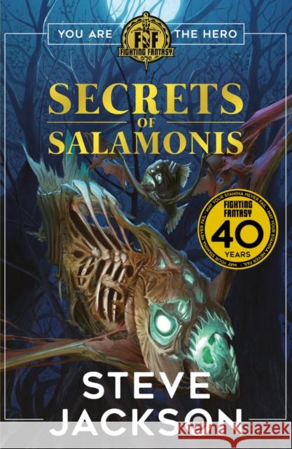 Fighting Fantasy: The Secrets of Salamonis Steve Jackson 9781407188492 Scholastic - książka