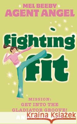 Fighting Fit Dalton, Annie 9780007204762 HarperCollins UK - książka