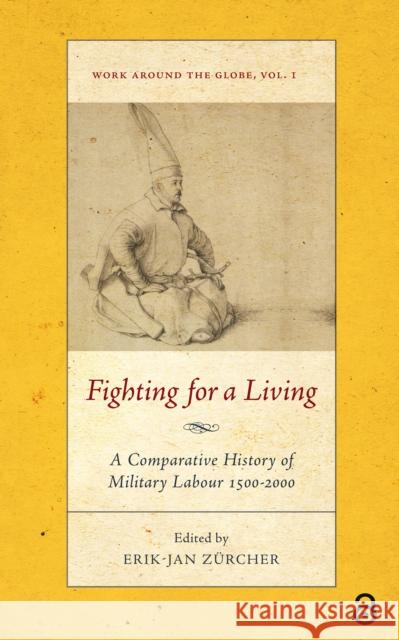 Fighting for a Living: A Comparative Study of Military Labour 1500-2000 Erik-Jan Z?rcher 9781041179269 Routledge - książka