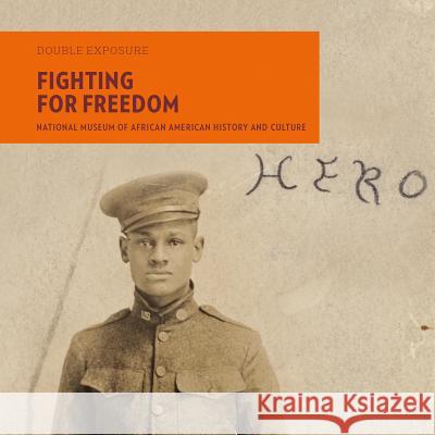 Fighting for Freedom: National Museum of African American History and Culture Gail Lumet Buckley Charles F. Bolden 9781911282013 Giles - książka