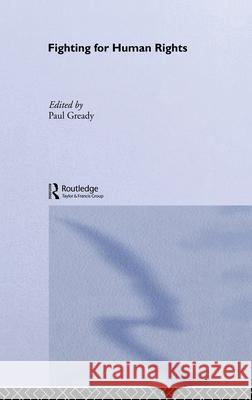 Fighting for Human Rights Paul Gready 9780415312912 Routledge - książka