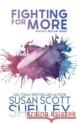 Fighting For More Susan Scott Shelley 9798223285236 Susan Scott Shelley - książka