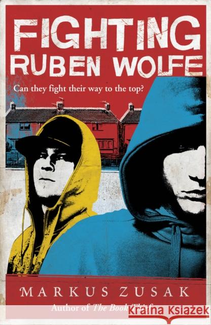 Fighting Ruben Wolfe Markus Zusak 9781862309579 Penguin Random House Children's UK - książka