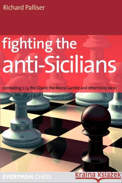 Fighting the anti-sicilians Palliser, Richard 9781857445206  - książka